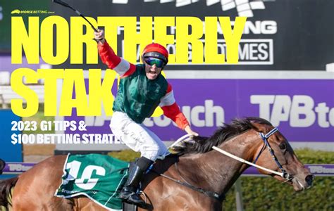 2023 Northerly Stakes Betting .